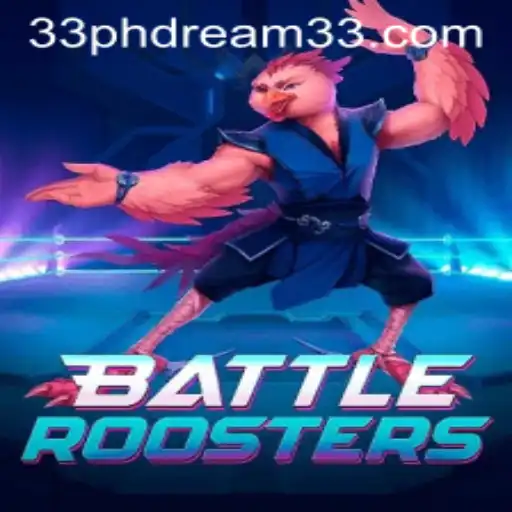 BattleRoosters: Redefining Strategy Gaming with PH Dream 33