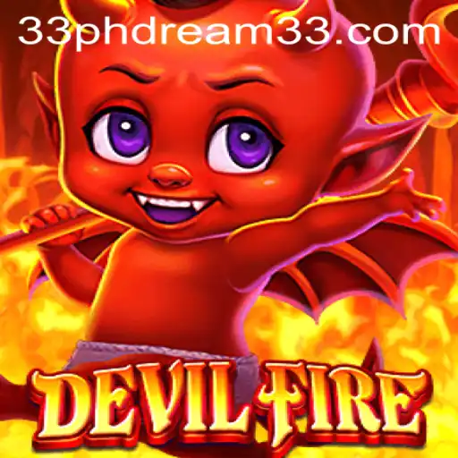 Exploring the Mystical Realm of DevilFire through PH Dream 33