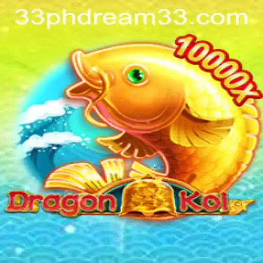 Experience the Adventure: Dive into DragonKoi and Unleash the Magic of PH Dream 33
