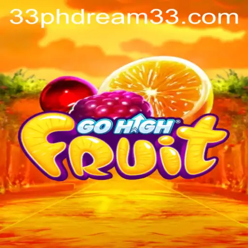 Discover the Exciting World of GoHighFruit: A Juicy Adventure
