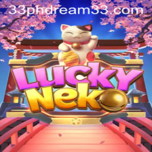 Exploring the Enchanting World of LuckyNeko in the Context of PH Dream 33