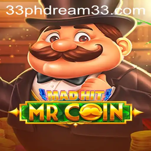 MadHitMrCoin: Unveiling the Thrills of PH Dream 33