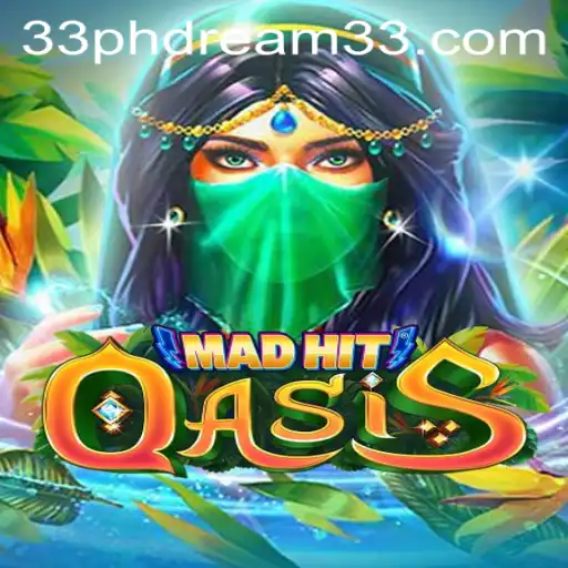 MadHitOasis: A Thrilling Escape into the World of 'PH Dream 33'