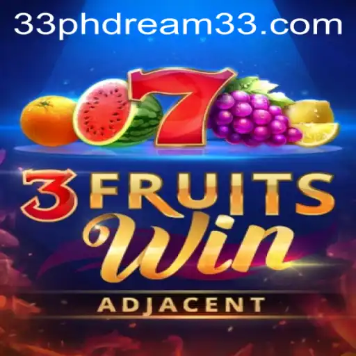 Explore the Exciting World of 3FruitsWin: A Dive into the PH Dream 33 Experience