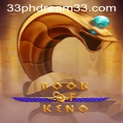 Exploring the Enchanting World of BookOfKeno: A New Gaming Sensation