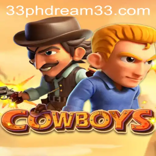 Cowboys: PH Dream 33