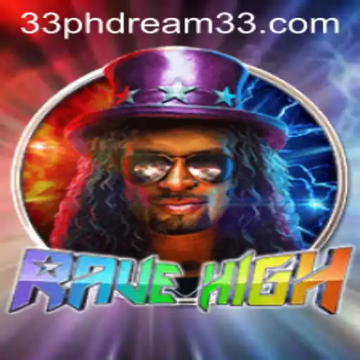 Exploring the Exciting World of RaveHigh and the Enigma of PH Dream 33